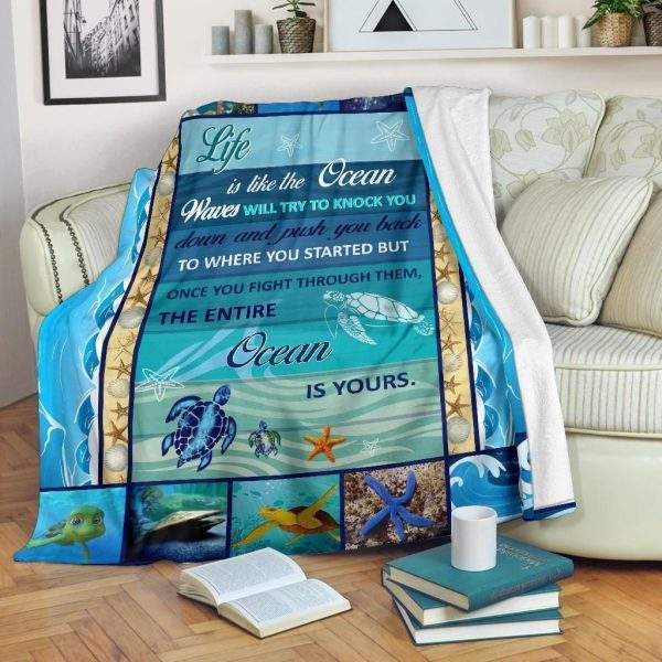 Life Is Like The Ocean For Ocean Lover Fleece Blanket