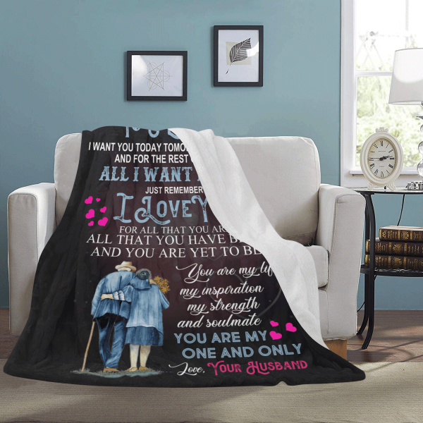 To My Wife I Want You Today Tomorrow Next Week Old Age Fleece Blanket - Image 2